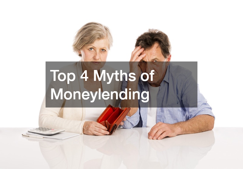 Top 4 Myths of Moneylending
